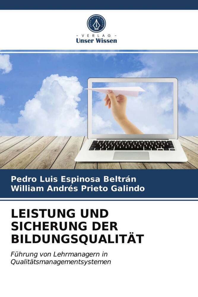 LEISTUNG UND SICHERUNG DER BILDUNGSQUALITÄT