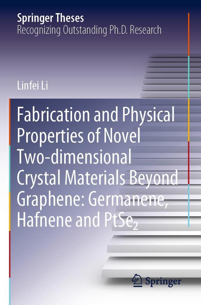 Fabrication and Physical Properties of Novel Two-dimensional Crystal Materials Beyond Graphene: Germanene Hafnene and PtSe2