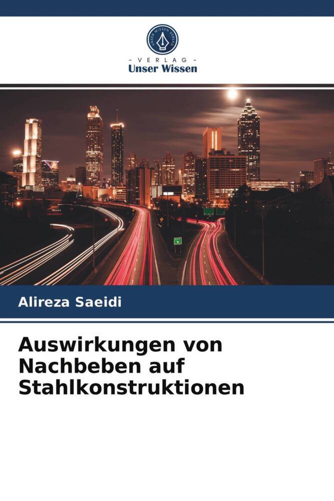 Auswirkungen von Nachbeben auf Stahlkonstruktionen