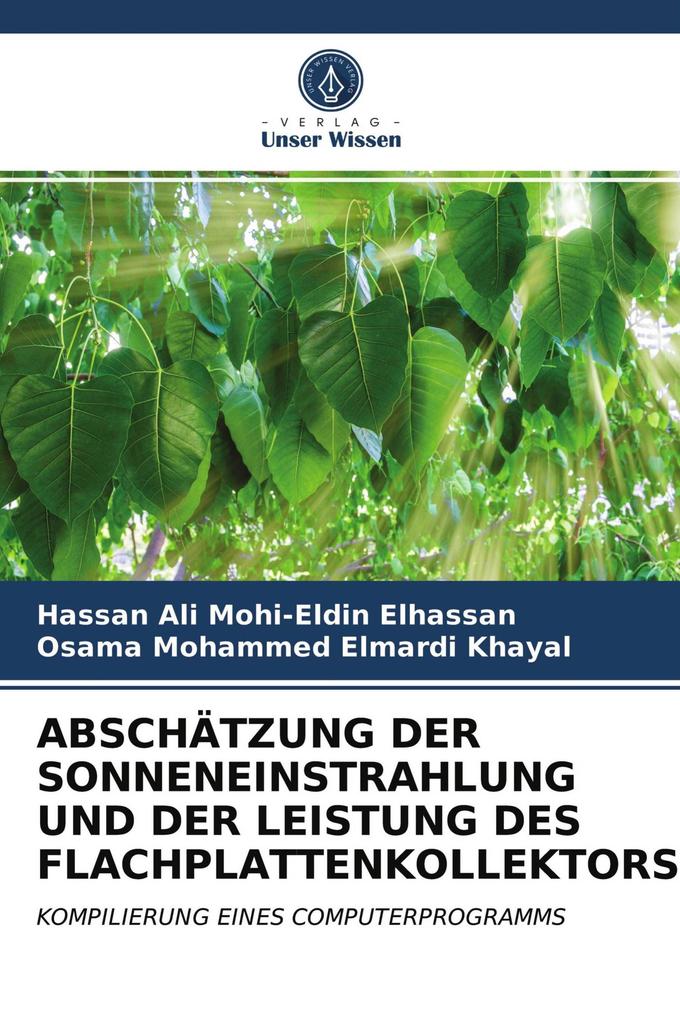ABSCHÄTZUNG DER SONNENEINSTRAHLUNG UND DER LEISTUNG DES FLACHPLATTENKOLLEKTORS