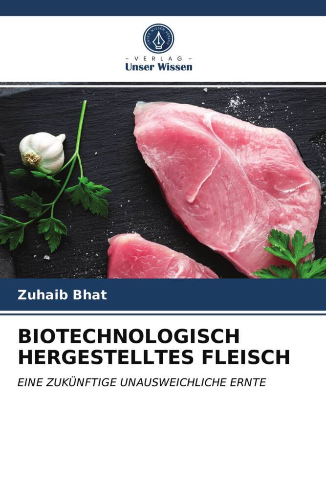 BIOTECHNOLOGISCH HERGESTELLTES FLEISCH