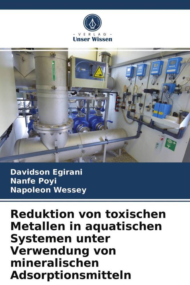 Reduktion von toxischen Metallen in aquatischen Systemen unter Verwendung von mineralischen Adsorptionsmitteln