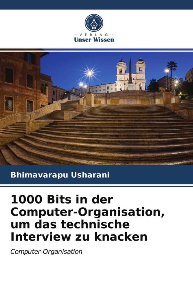 1000 Bits in der Computer-Organisation um das technische Interview zu knacken