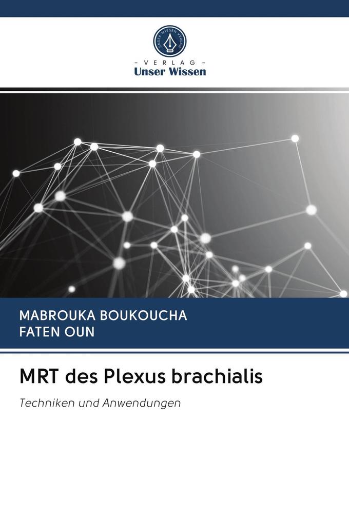 MRT des Plexus brachialis