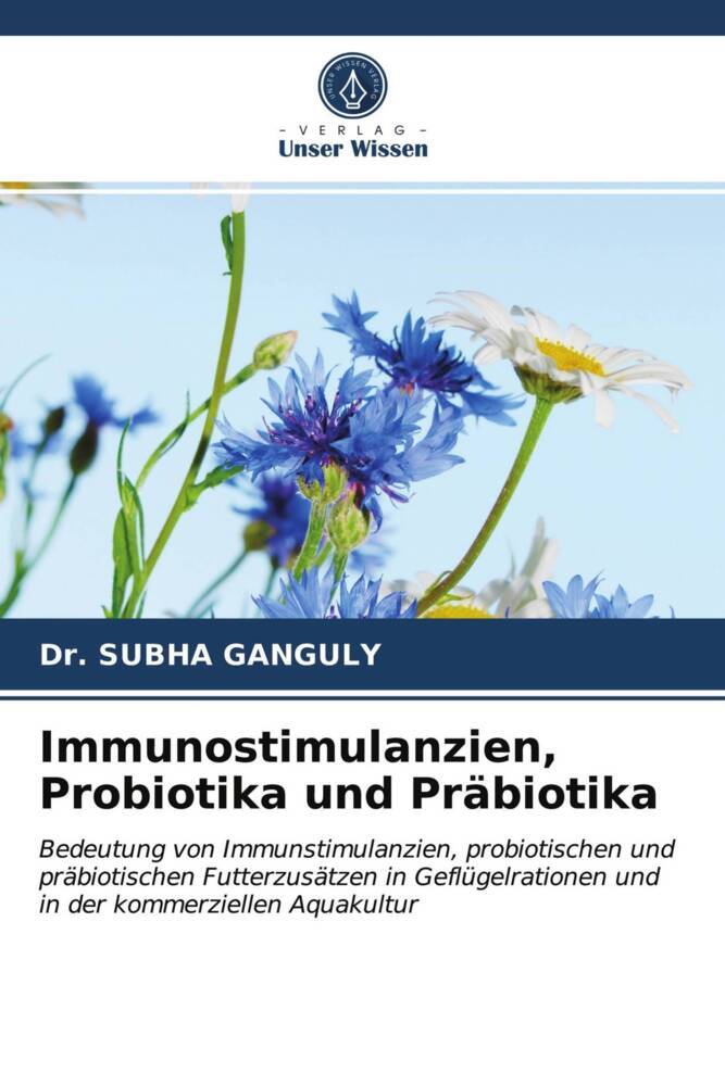 Immunostimulanzien Probiotika und Präbiotika