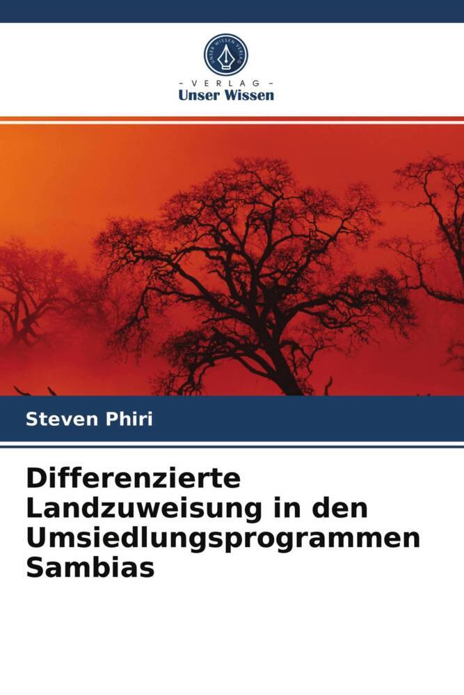Differenzierte Landzuweisung in den Umsiedlungsprogrammen Sambias