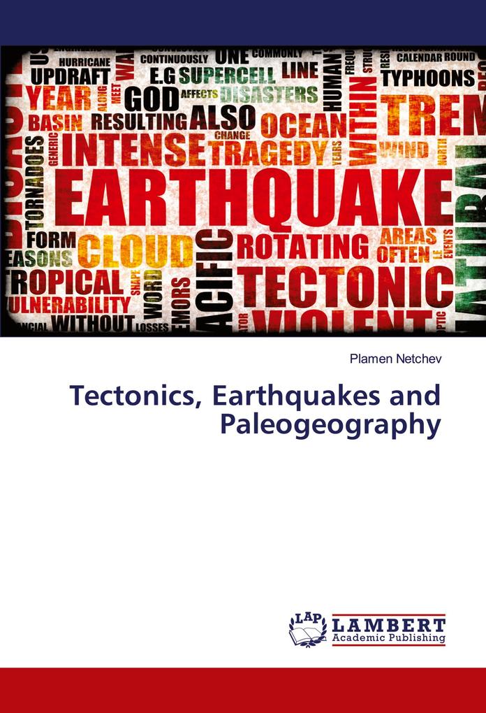 Tectonics Earthquakes and Paleogeography