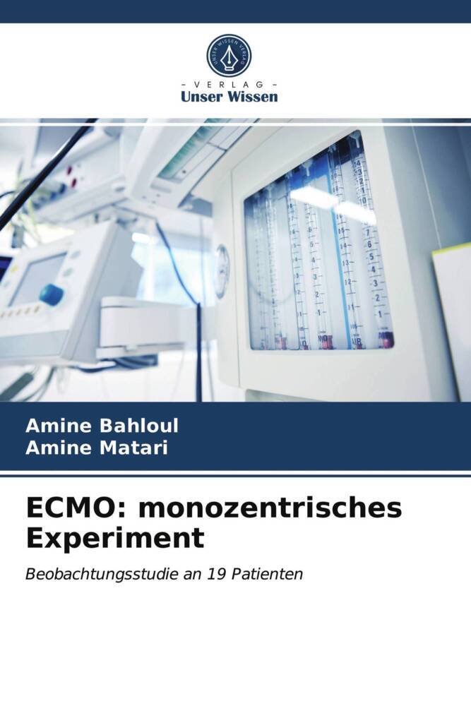 ECMO: monozentrisches Experiment