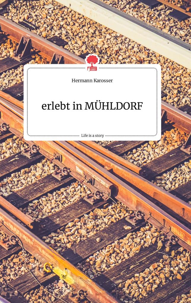 Image of erlebt in MÜHLDORF. Life is a Story - story.one