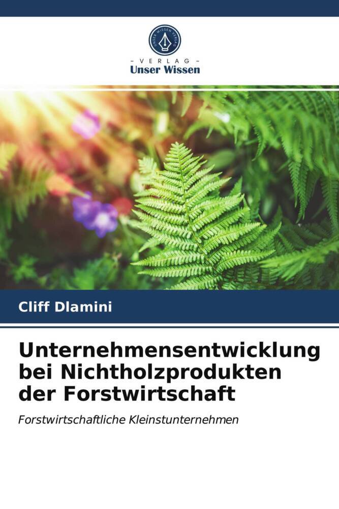 Unternehmensentwicklung bei Nichtholzprodukten der Forstwirtschaft