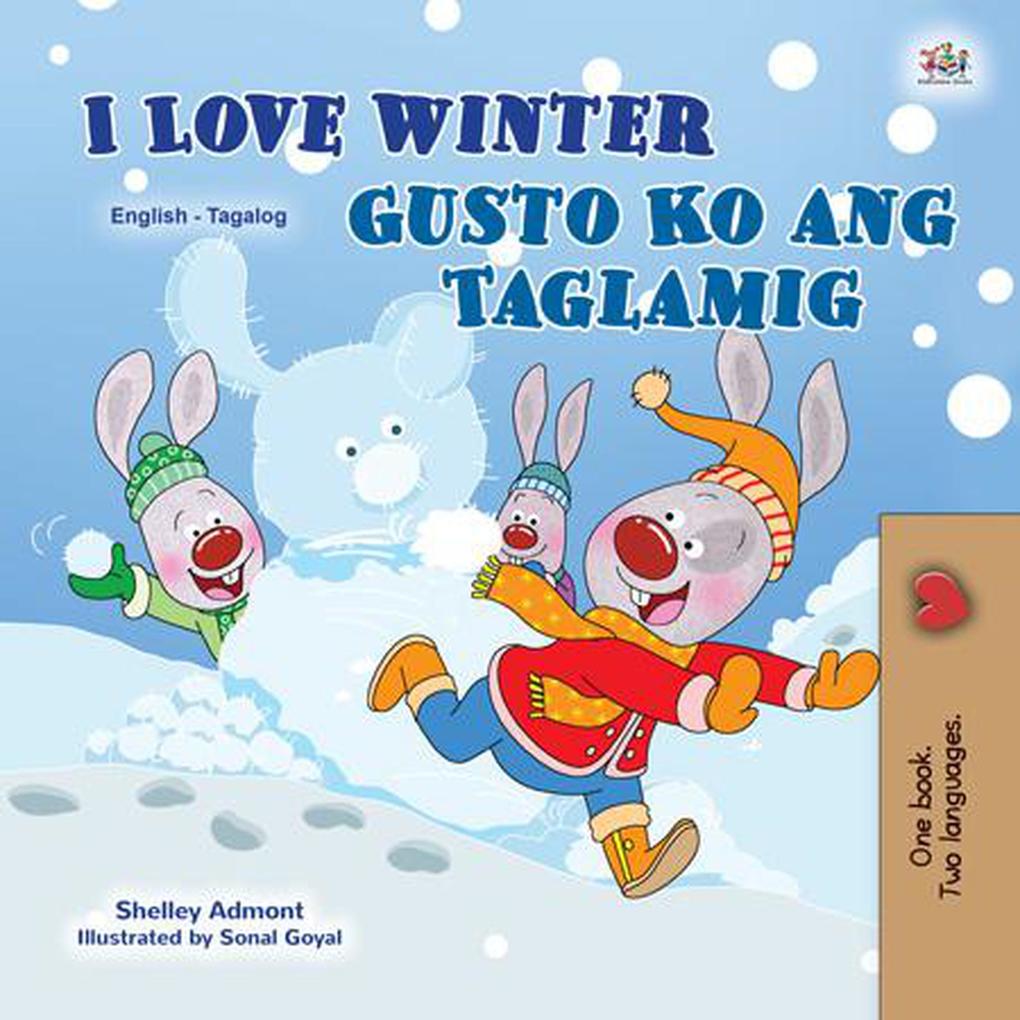 I Love Winter Gusto Ko ang Taglamig (English Tagalog Bilingual Collection)