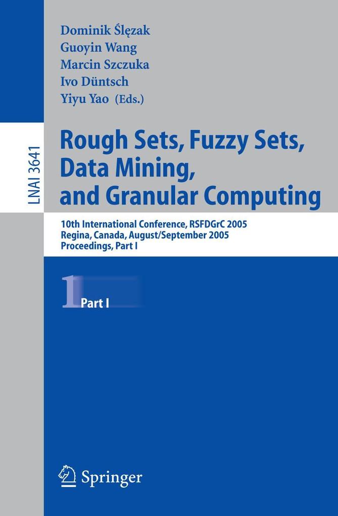 Rough Sets Fuzzy Sets Data Mining and Granular Computing