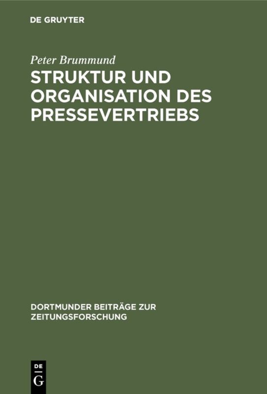 Struktur und Organisation des Pressevertriebs - Peter Brummund