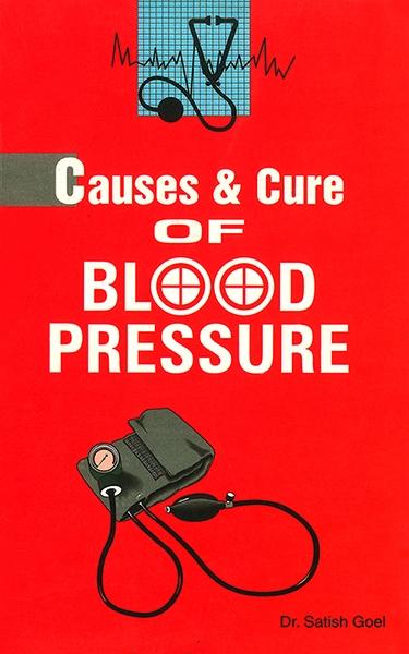 Causes and Cure of Blood Pressure