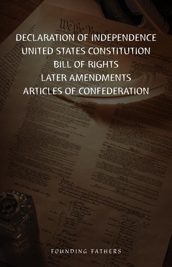 Declaration Of Independence United States Constitution Bill Of Rights & Amendments