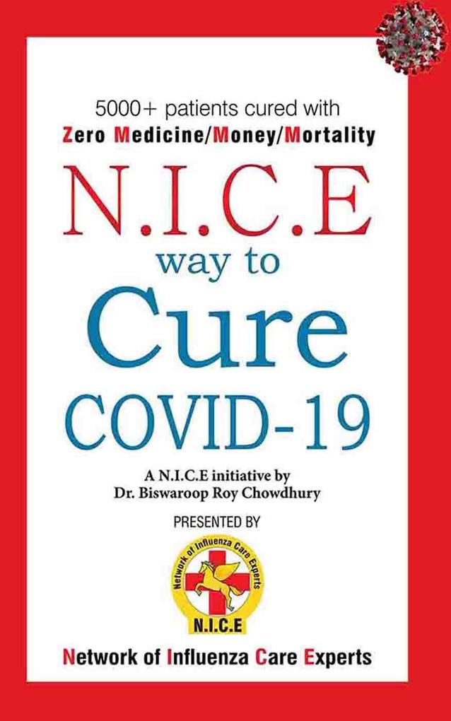 N.I.C.E way to Cure COVID-19