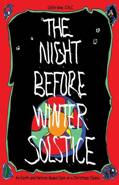 The Night Before Winter Solstice: An Earth and Nature-Based Spin on a Christmas Classic