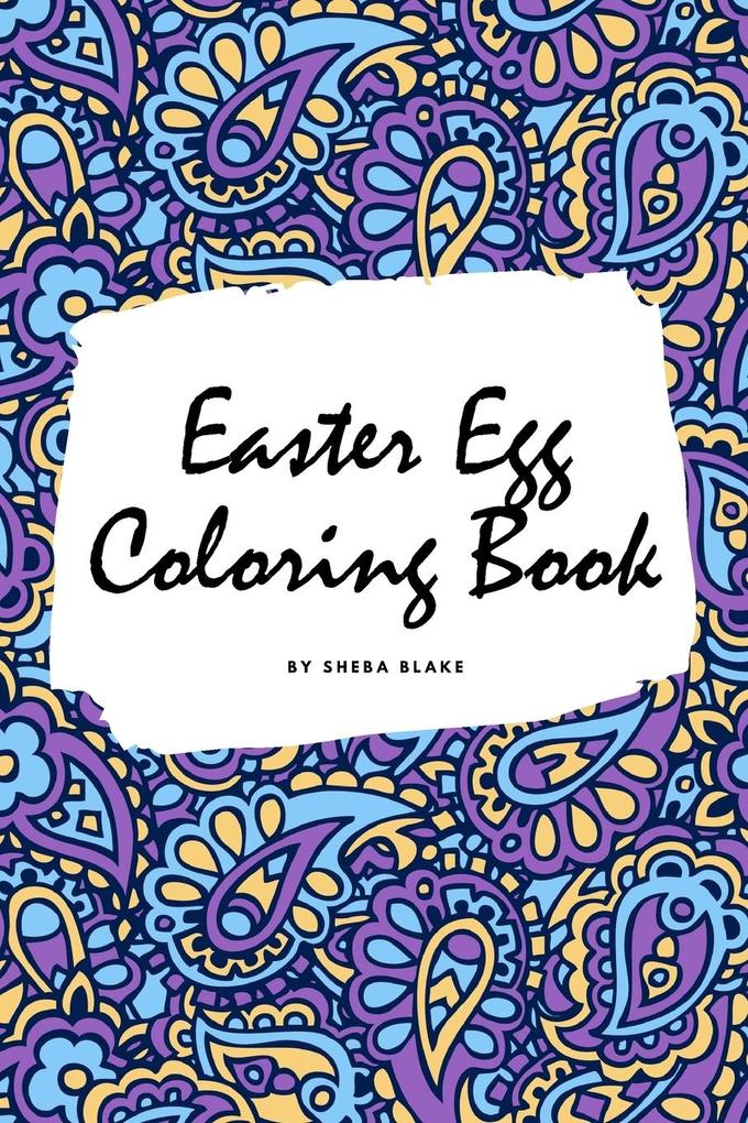 Easter Egg Coloring Book for Children (6x9 Coloring Book / Activity Book)