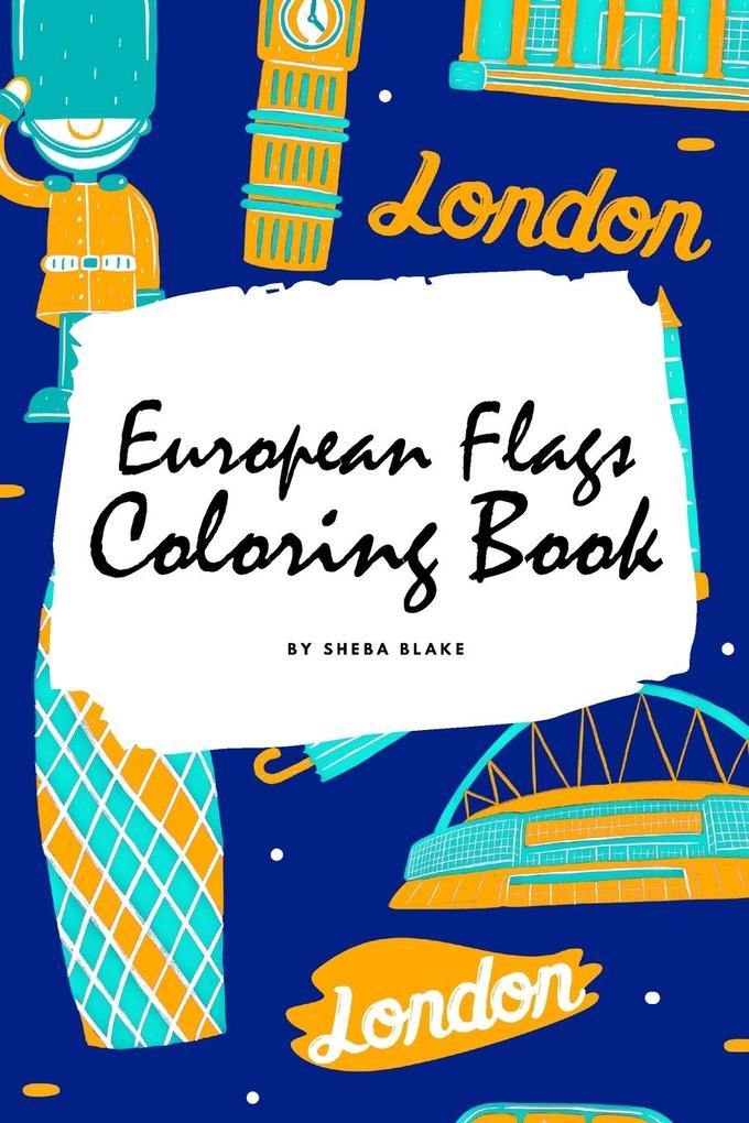 European Flags of the World Coloring Book for Children (6x9 Coloring Book / Activity Book)