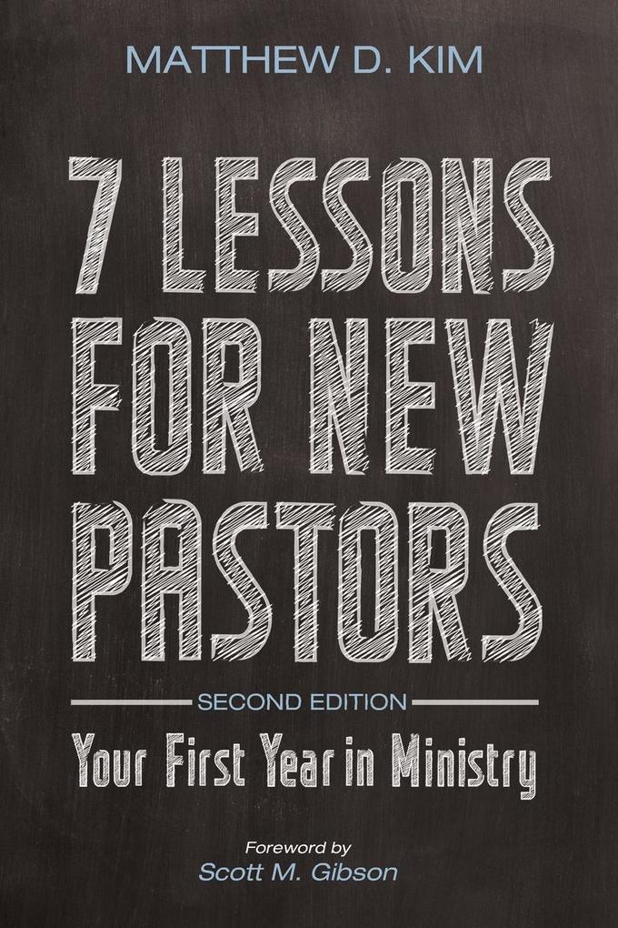 7 Lessons for New Pastors Second Edition