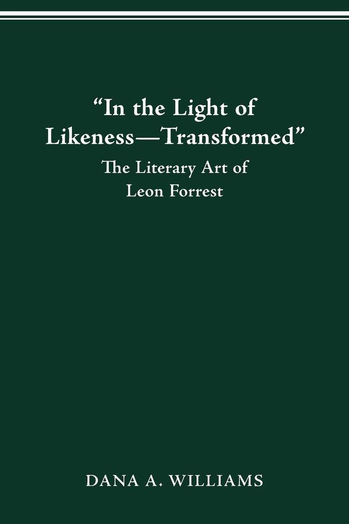 'IN THE LIGHT OF LIKENESS-TRANSFORMED'