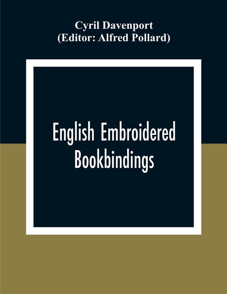 English Embroidered Book Bindings