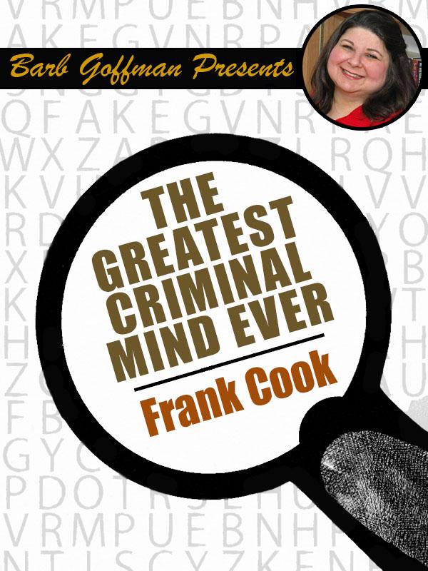The Greatest Criminal Mind Ever