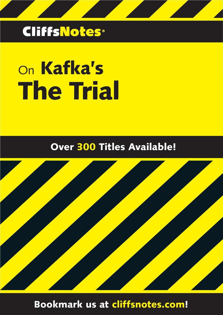 CliffsNotes on Kafka‘s The Trial