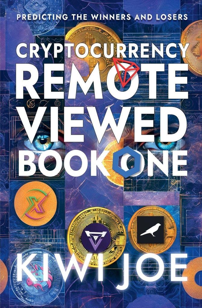 Cryptocurrency Remote Viewed Book One