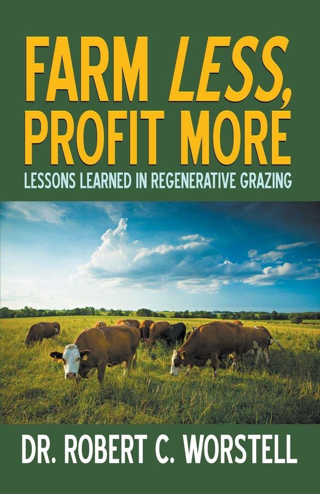 Farm Less Profit More