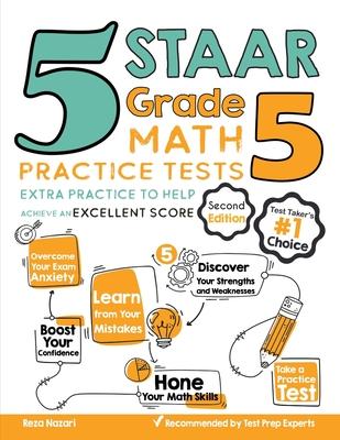 5 STAAR Grade 5 Math Practice Tests: Extra Practice to Help Achieve an Excellent Score