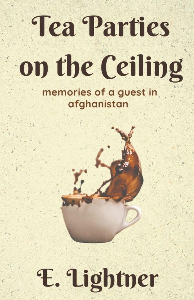 Tea Parties on the Ceiling