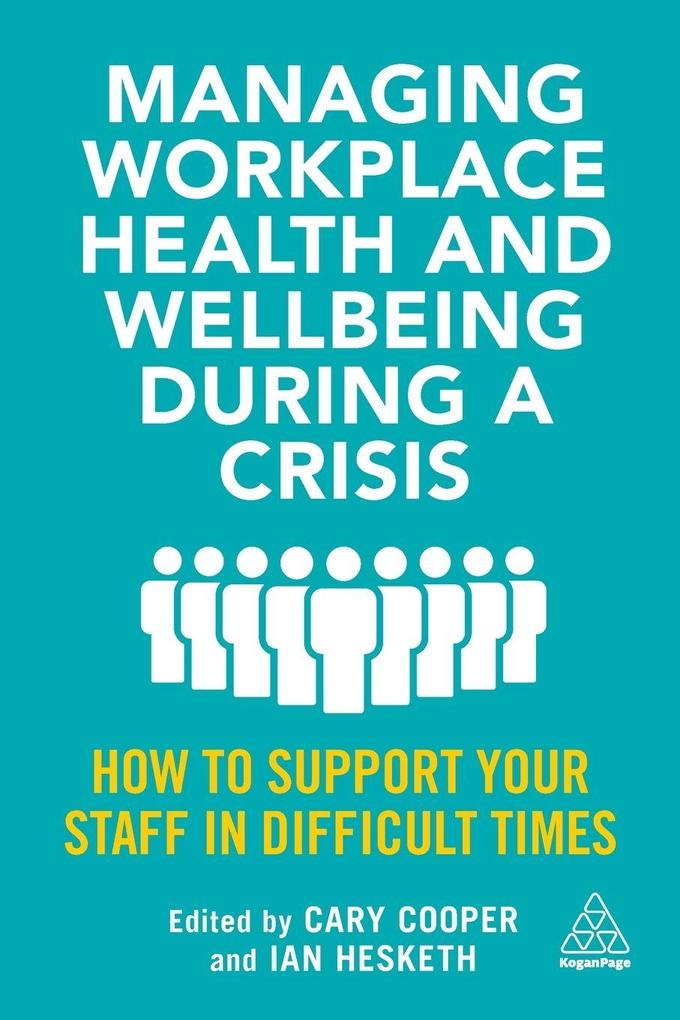 Managing Workplace Health and Wellbeing During a Crisis