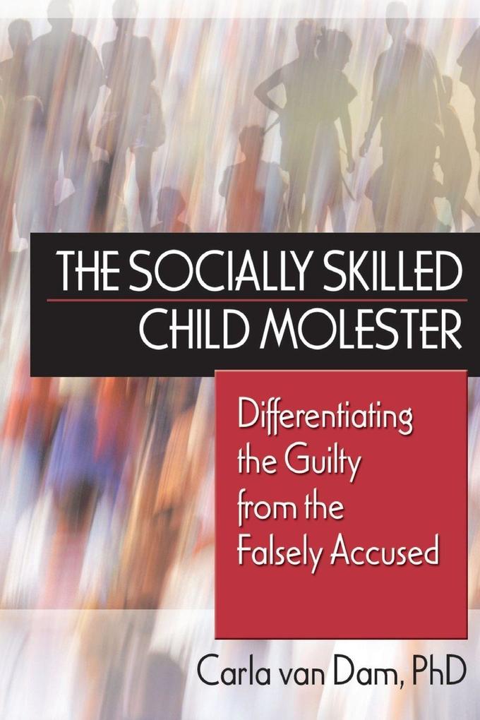 The Socially Skilled Child Molester