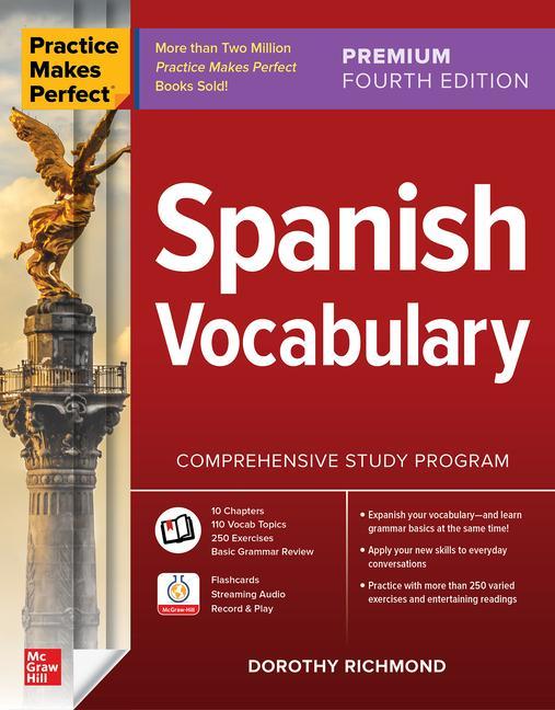Practice Makes Perfect: Spanish Vocabulary Premium Fourth Edition