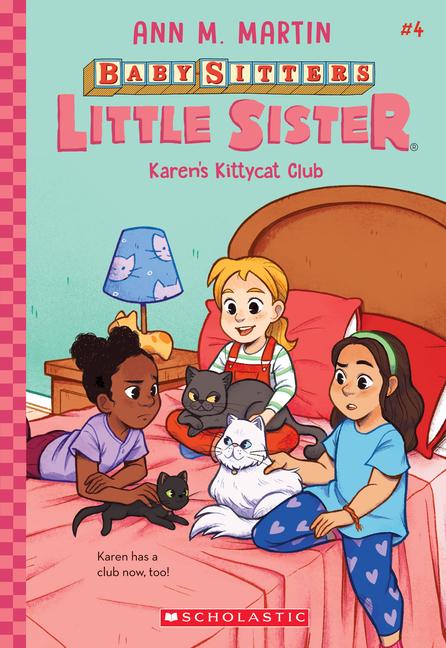 Karen‘s Kittycat Club (Baby-Sitters Little Sister #4)