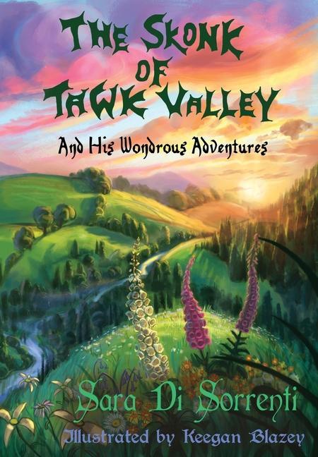The Skonk of Tawk Valley and His Wondrous Adventures