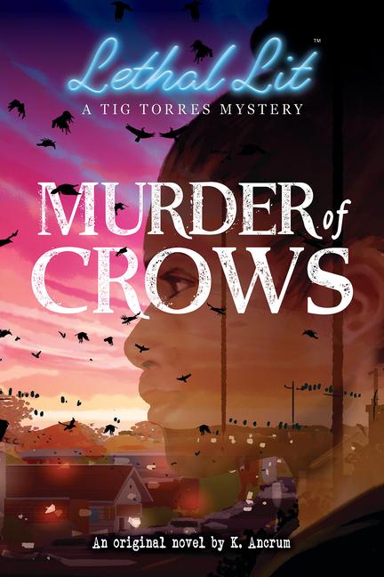 Murder of Crows (Lethal Lit Novel #1)