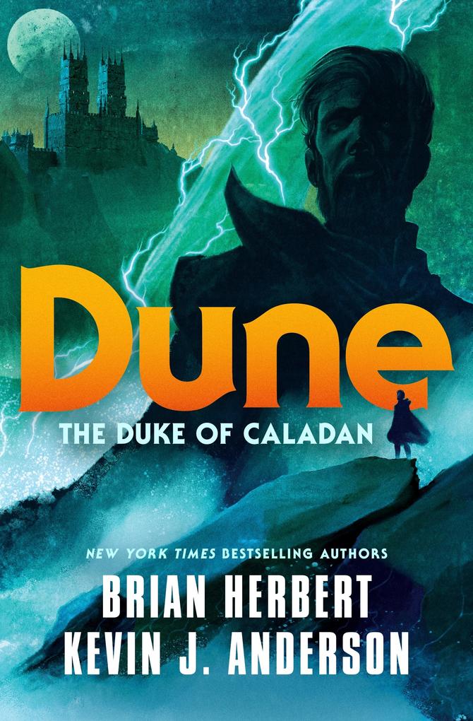 Dune: The Duke of Caladan - Brian Herbert/ Kevin J. Anderson/ Kevin J. Brian/ Herbert Anderson