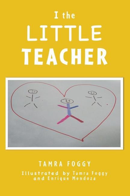 I the LITTLE TEACHER