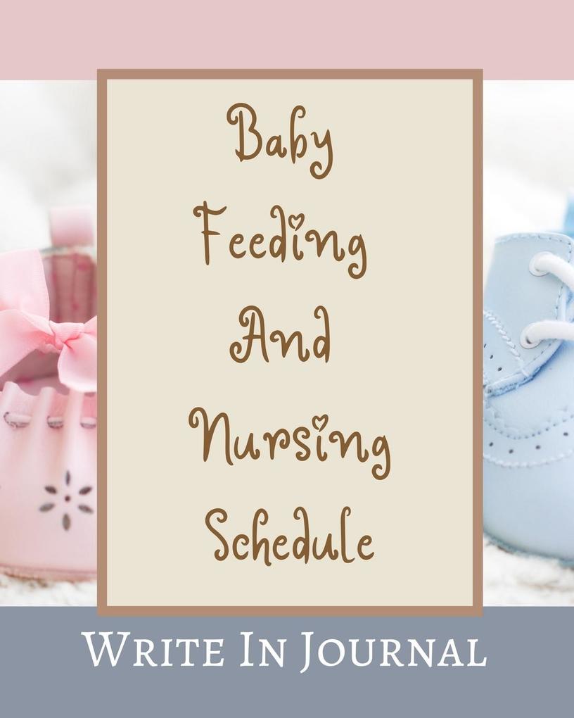 Baby Feeding And Nursing Schedule - Write In Journal - Time Notes Diapers - Cream Brown Pastels Pink Blue Abstract