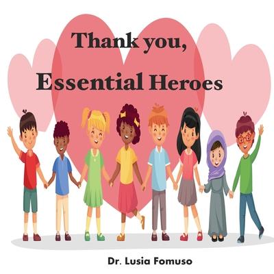 Thank you Essential Heroes