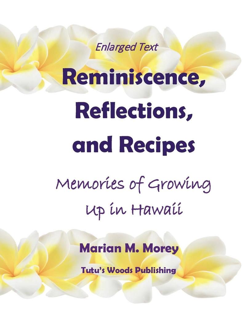 Reminiscence Reflections and Recipes