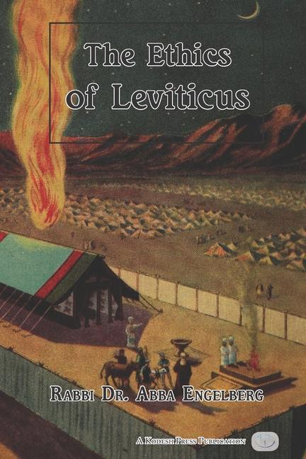 The Ethics of Leviticus