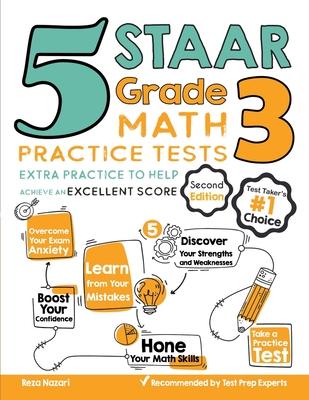 5 STAAR Grade 3 Math Practice Tests: Extra Practice to Help Achieve an Excellent Score