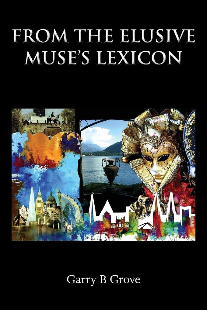 Image of From the Elusive Muse's Lexicon