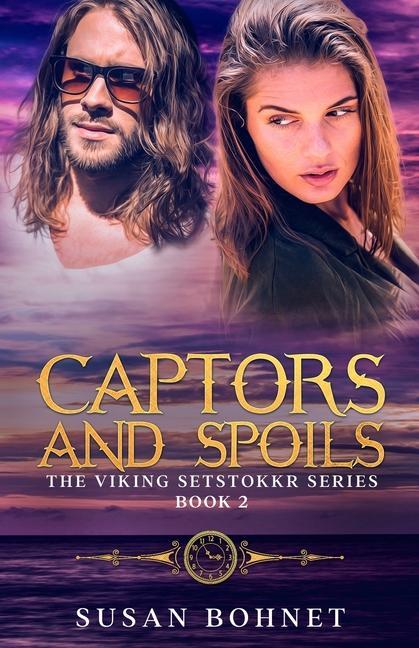 Captors and Spoils: The Viking Setstokkr Series #2