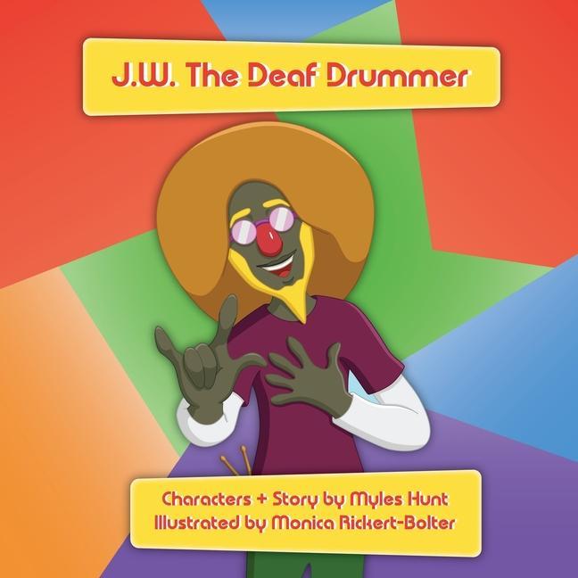 J.W. The Deaf Drummer