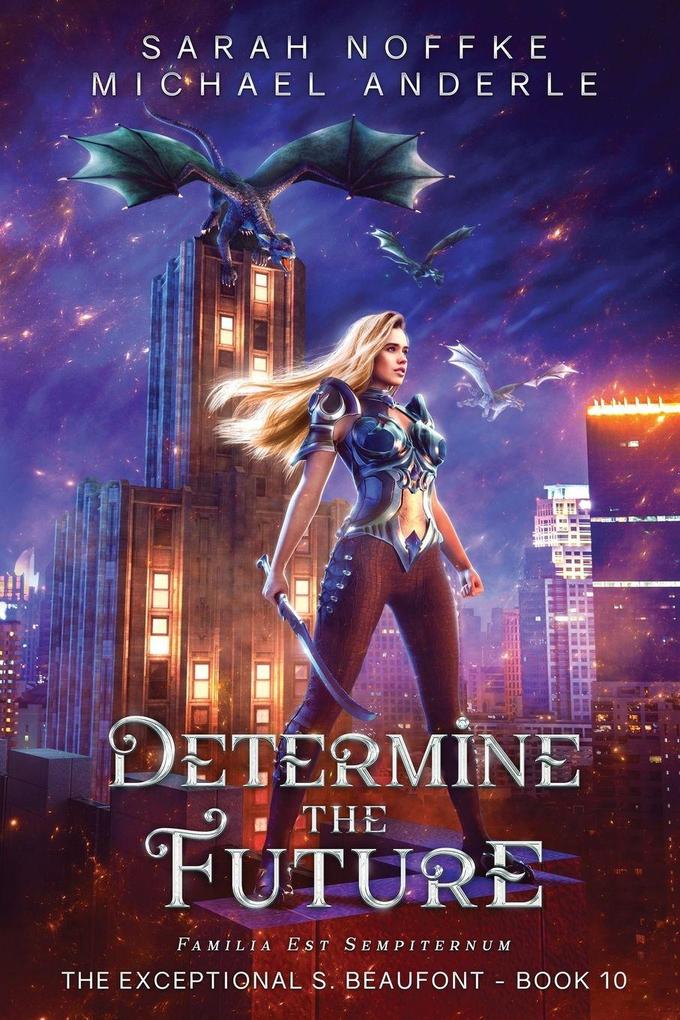 Determine the Future
