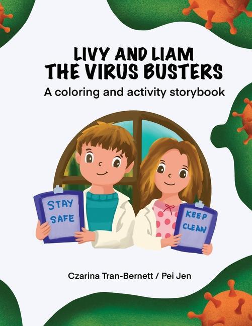 Livy and Liam the Virus Busters: A Coloring and Activity Storybook